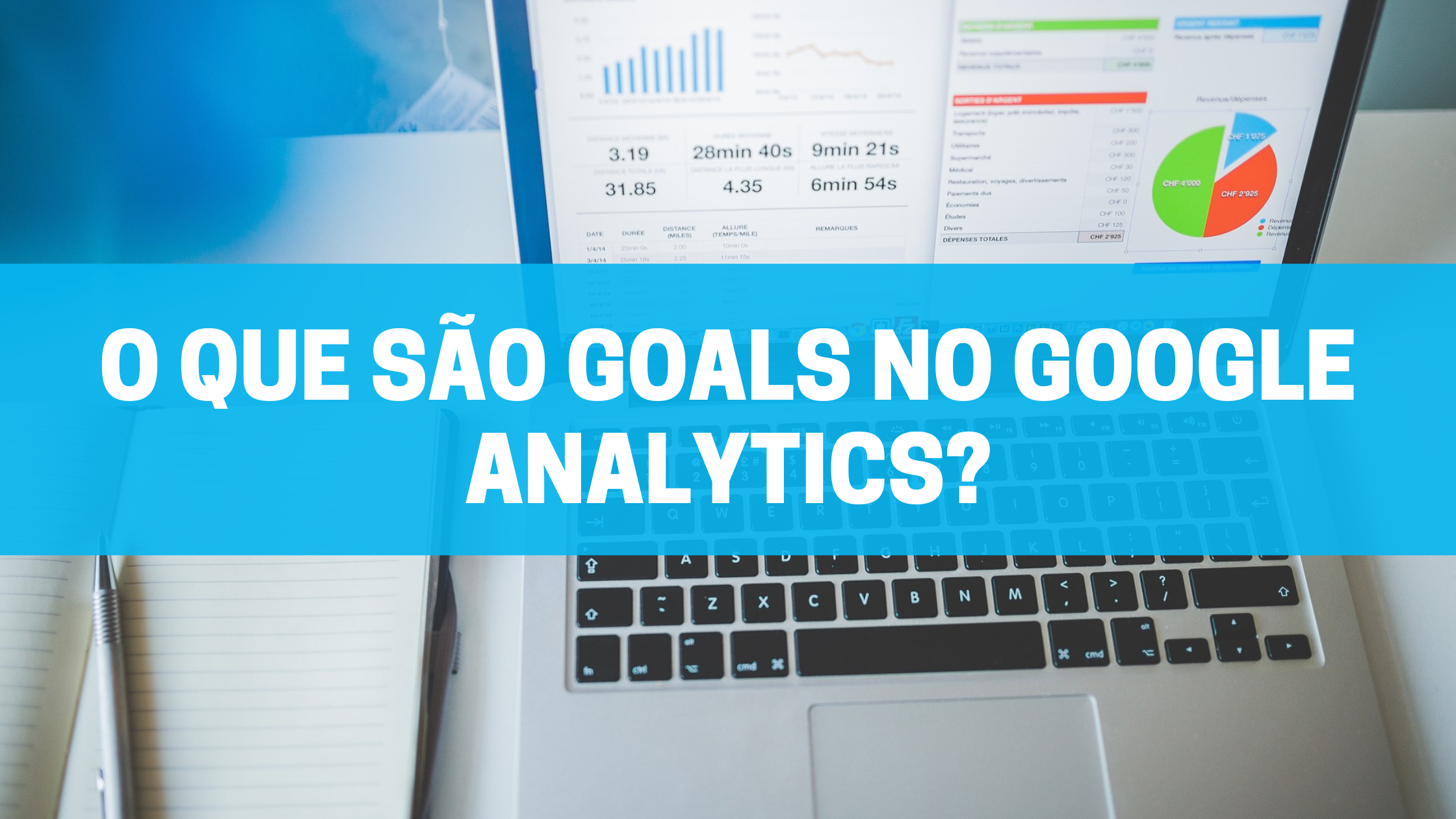 O que são goals no google Analytics?